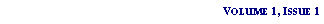 Text Box: Volume 1, Issue 1